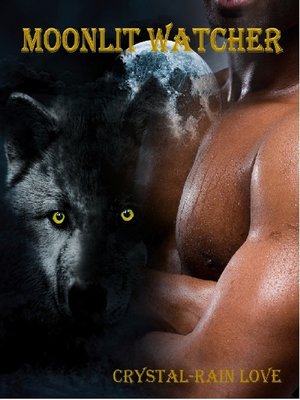 cover image of Moonlit Watcher (Moonlit Novella #2)
